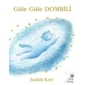 Güle Güle Dombili - Judith Kerr