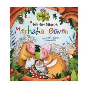 Güle Güle Kıskançlık - Merhaba Güven - Çiçek Yayıncılık