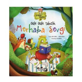 Güle Güle Yalnızlık - Merhaba Sevgi - Çiçek Yayıncılık