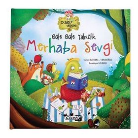 Güle Güle Yalnızlık - Merhaba Sevgi - Çiçek Yayıncılık