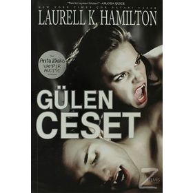 GÜLEN CESET - LAURELL K. HAMILTON