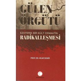 Gülen Örgütü - Hilmi Demir