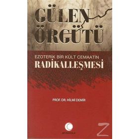 Gülen Örgütü - Hilmi Demir