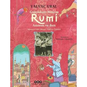Gülendam Nenem Rumi Annem Ve Ben Yalvaç Ural
