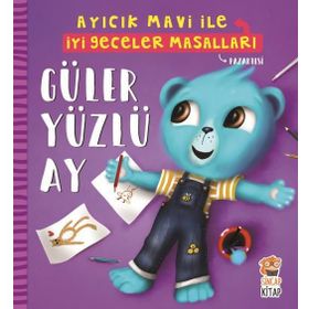 Güler Yüzlü Ay - Ayıcık Mavi ile İyi Geceler Masallar - Kolektif