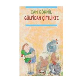 GÜLFİDAN ÇİFTLİKTE - CAN GÖKNİL
