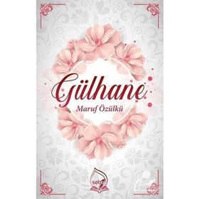 Gülhane - Maruf Özülkü