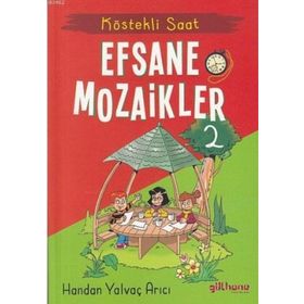 Gülhane Yayınları Köstekli Saat - Efsane Mozaikler 2