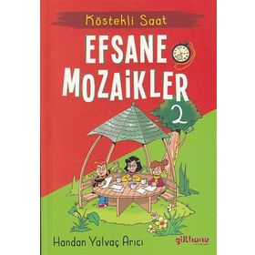 Gülhane Yayınları Köstekli Saat - Efsane Mozaikler 2