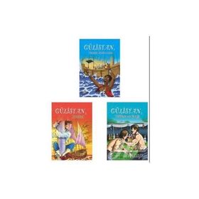 GÜLISTAN 3 KITAP TAKIM 6-7-8. SINIFLAR İÇIN - ŞIRAZLI ŞEYH SADI (ŞIRAZÎ)