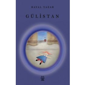 Gülistan - Hayal Yazar
