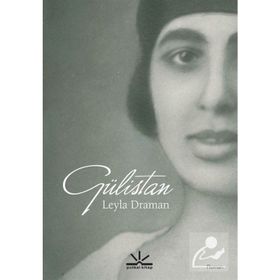 Gülistan - Leyla Draman
