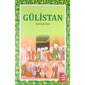 GÜLİSTAN - SADI ŞİRAZİ (ISBN:9789753388498)