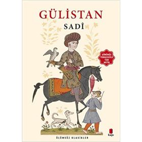 GÜLİSTAN - SADI ŞİRAZİ (ISBN:9789753388498)