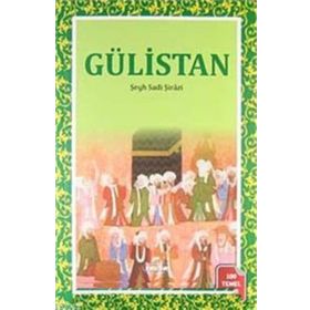 GÜLİSTAN - SADI ŞİRAZİ (ISBN:9789753388498)
