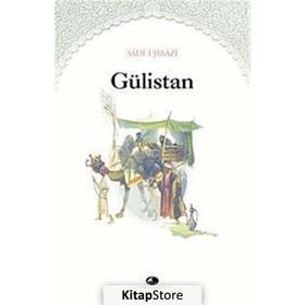 GÜLISTAN - Sadi Şirazi