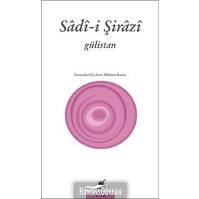 GÜLISTAN - Sadi Şirazi