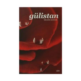 GÜLISTAN - Sadi Şirazi