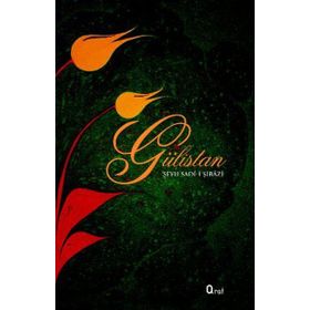 GÜLISTAN - Sadi Şirazi