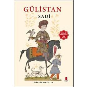 Gülistan - seyh sadi i sirazi
