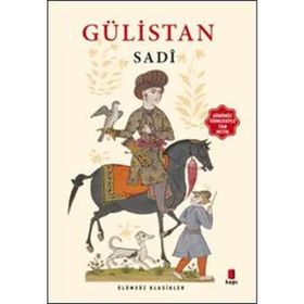 Gülistan - seyh sadi i sirazi