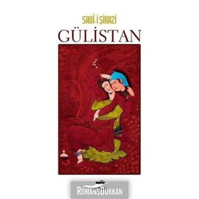 Gülistan - seyh sadi i sirazi