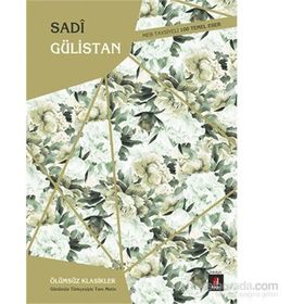 Gülistan - seyh sadi i sirazi