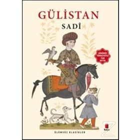 GÜLİSTAN - ŞEYH SADI ŞİRAZİ