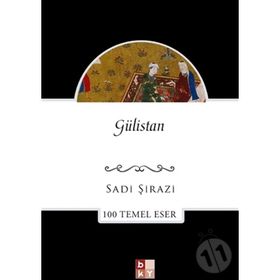 GÜLİSTAN - ŞEYH SADI ŞİRAZİ