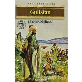 Gülistan - Şeyh Sadii Şirazi
