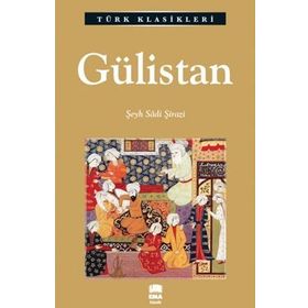 GÜLİSTAN - ŞİRAZLI ŞEYH SADI (ŞİRAZÎ) (ISBN:9786054138142)