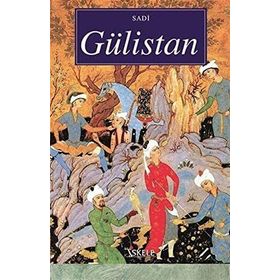 GÜLISTAN - ŞIRAZLI ŞEYH SADI (ŞIRAZÎ) (ISBN:9789756841778)