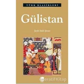 GÜLISTAN - ŞIRAZLI ŞEYH SADI (ŞIRAZÎ) (ISBN:9789759099498)