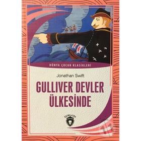 Güliver Devler Ülkesinde - Jonathan Swift