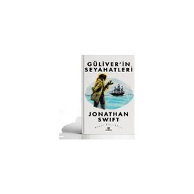 GÜLİVERİN SEYAHATLERI - JONATHAN SWIFT