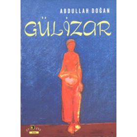 GÜLİZAR - ABDULLAH DOĞAN