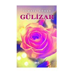 Gülizar - İsmail Gökçe