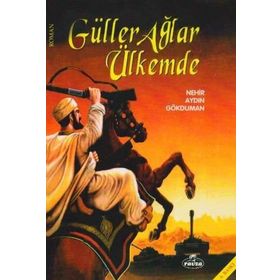 Güller Ağlar Ülkemde - Nehir Aydın Gökduman
