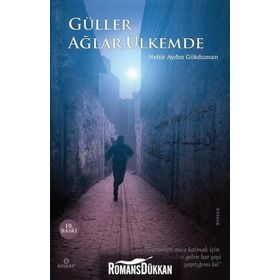 Güller Ağlar Ülkemde - Nehir Aydın Gökduman