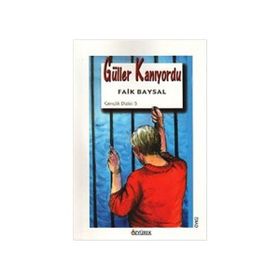 Güller Kanıyordu - Faik Baysal