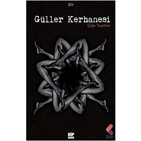 Güller Kerhanesi - Çağrı Topsöken