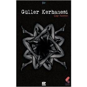 Güller Kerhanesi - Çağrı Topsöken