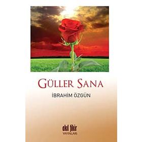 Güller Sana - İbrahim Özgün