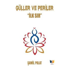 Güller ve Periler Şamil Polat