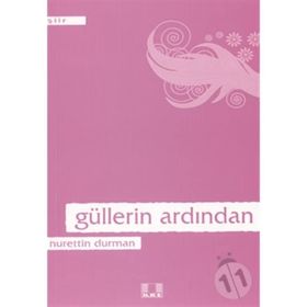 GÜLLERİN ARDINDAN - NURETTIN DURMAN