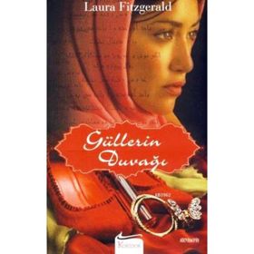 GÜLLERİN DUVAĞI - LAURA FITZGERALD