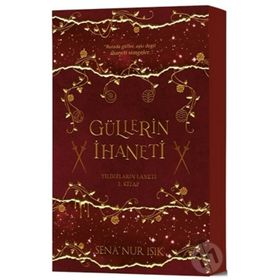 Güllerin İhaneti Ciltli - Sena Nur Işık