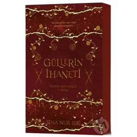 Güllerin İhaneti Ciltli - Sena Nur Işık