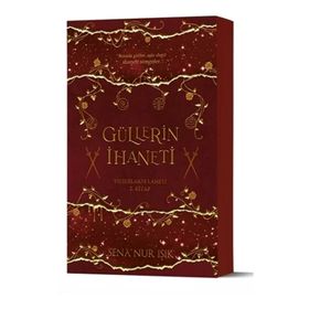 Güllerin İhaneti Ciltli - Sena Nur Işık