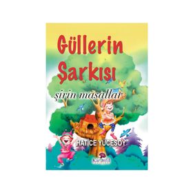 Güllerin Şarkısı - Hatice Yücesoy